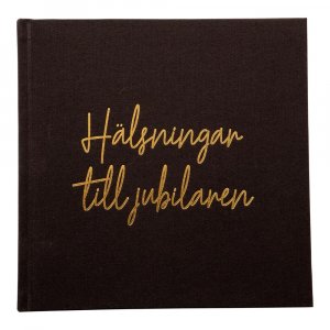 G�stbok - H�lsningar till jubilaren