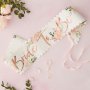 Sash - Bride to be - Floral hen